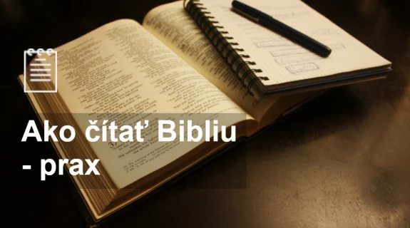 Ako čítať Bibliu - prax