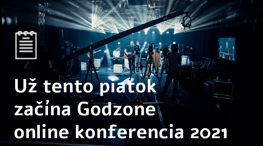 Už tento piatok začína Godzone online konferencia 2021
