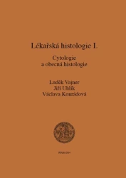 Lékařská histologie I. Cytologie a obecná histologie
