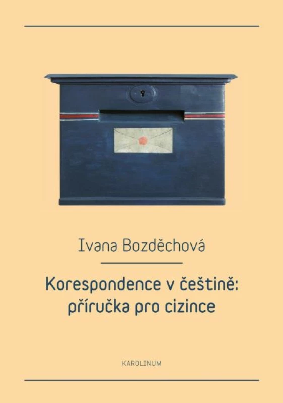 Korespondence v češtině: příručka pro cizince