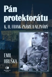 Pán protektorátu, K. H. Frank Známý a neznámý