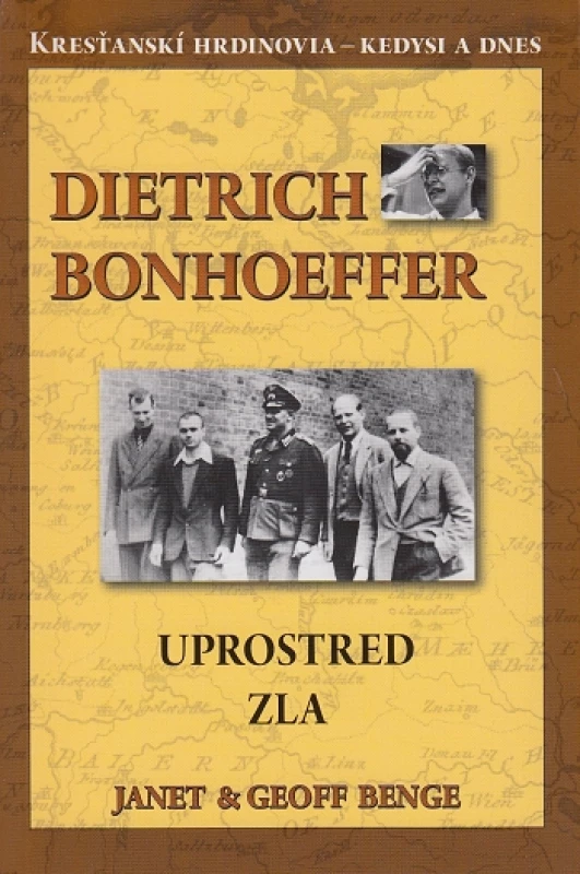 Dietrich Bonhoeffer – Uprostred zla