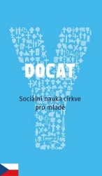 DOCAT - Sociální nauka církve pro mladé
