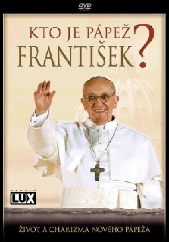 DVD - Kto je pápež František?