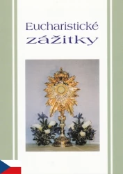Eucharistické zážitky