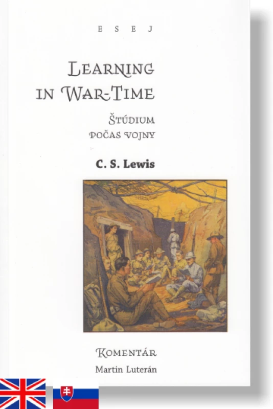 Learning in War-Time • Štúdium počas vojny