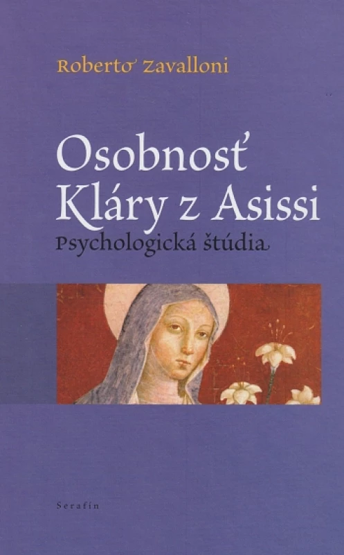 Osobnosť Kláry z Assisi