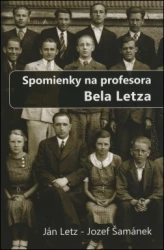 Spomienky na profesora Bela Letza
