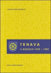 Trnava v rokoch 1939 – 1989