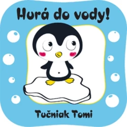 Tučniak Tomi - Hurá do vody!