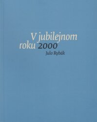 V jubilejnom roku 2000