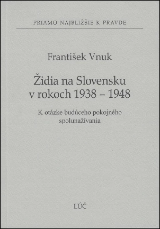 Židia na Slovensku v rokoch 1938 - 1948 (38)
