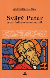 Svätý Peter - rybár ľudí a nebeský vrátnik