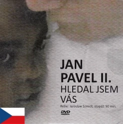 DVD - Jan Pavel II., Hledal jsem vás