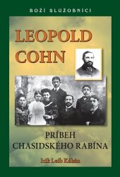 Leopold Cohn - Príbeh Chasidského rabína