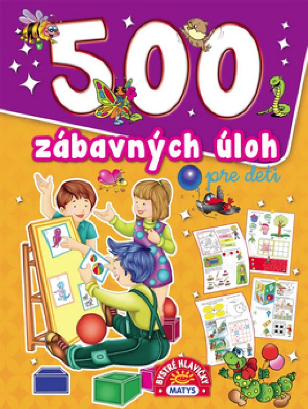 500 zábavných úloh pre det