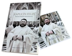Kapucín Felix / t.v. + CD - Felice 60