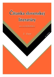 Čítanka slovenskej literatúry pre stredoškolákov, 2. časť
