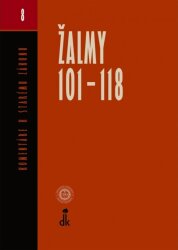 Žalmy 101 - 118 - Komentáre k Starému zákonu 8