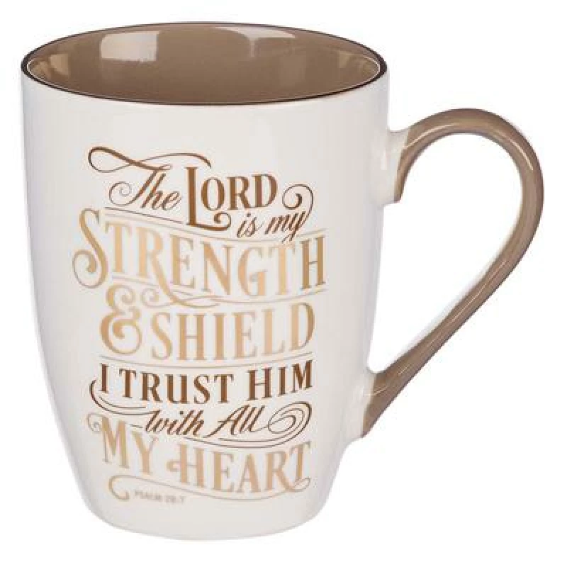Hrnček The LORD is My Strength - Psalm 28:7