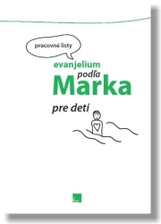 Evanjelium podľa Marka pre deti - Pracovné listy