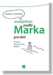 Evanjelium podľa Marka pre deti