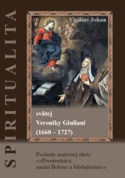Spiritualita svätej Veroniky Giuliani (1660 - 1727)