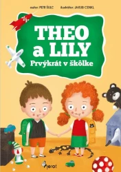 Theo a Lily Prvýkrát v škôlke