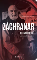Záchranár Viliam Dobiáš (Rozšírené vydanie)