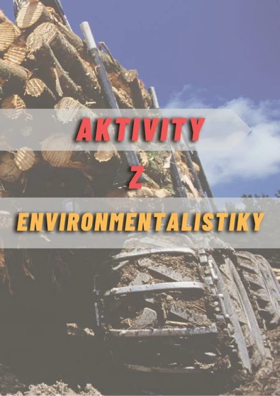 Aktivity z environmentalistiky